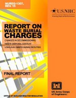 Report on Waste Burial Charges: Changes in Decommissioning Waste Disposal Costs at Low-Level Waste Burial Facilities