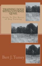 Training Dogs With Coturnix Quail