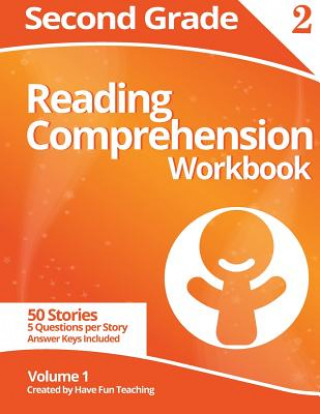 Second Grade Reading Comprehension Workbook: Volume 1