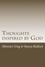 Thoughts inspired by God: A day by day walk for the believer