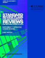 Standard Review Plans for Environmental Reviews for Nuclear Power Plants: Supplement 1: Operating License Renewal