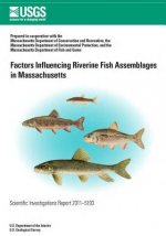 Factors Influencing Riverine Fish Assemblages in Massachusetts
