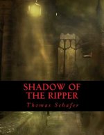 Shadow Of The Ripper