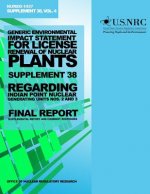Generic Environmental Impact Statement for License Renewal of Nuclear Plants, Supplement 38: Regarding Indian Point Nuclear Generating Units Nos. 2 an