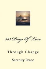 365 Days Of Love: Through Change