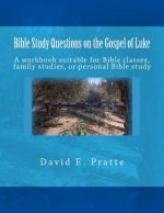 Bible Study Questions on the Gospel of Luke