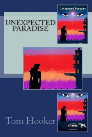 Unexpected Paradise