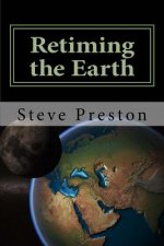 Retiming the Earth