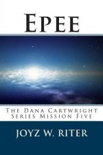 Epee: The Dana Cartwright Series Mission Five