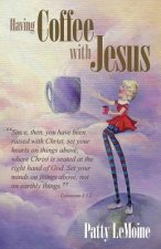 Having Coffee With Jesus