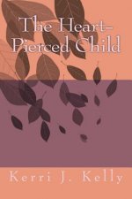 The Heart-Pierced Child