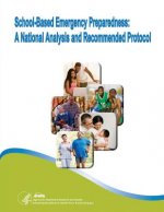 School-Based Emergency Preparedness: A National Analysis and Recommended Protocol