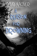 A Reason for Drowning