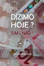 Dizimo Hoje?