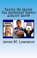 Should We Ignore The Reviewers Versus Authors Wars?: The Degrading of the Publishing Industry