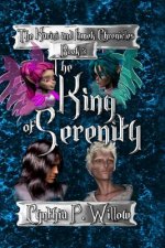 The King of Serenity: The Karini and Lamek Chronicles