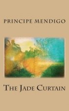 The Jade Curtain