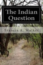 The Indian Question