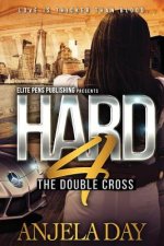 Hard 4: The Double Cross