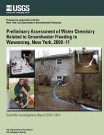 Preliminary Assessment of Water Chemistry Related to Groundwater Flooding in Wawarsing, New York, 2009?11