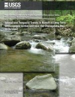 Spatial and Temporal Trends in Runoff at Long-Term Streamgages within and near the Chesapeake Bay Watershed