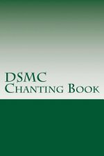 DSMC Chanting Book: Buddhist Chants in English and Pali