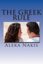 The Greek Rule