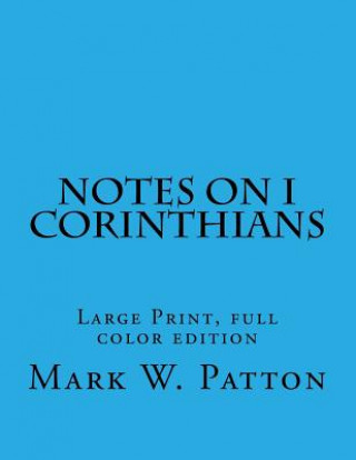 Notes on I Corinthians