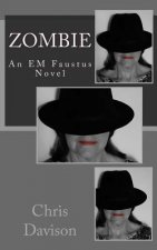 Zombie: An EM Faustus Novel