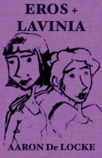 Eros + Lavinia