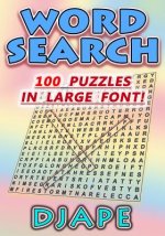Word Search: 100 puzzles in large font!