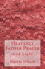 Heavenly God Prayer: God Light
