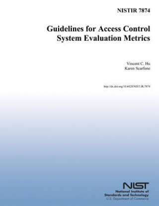 Guidelines for Access Control System Evaluation Metrics
