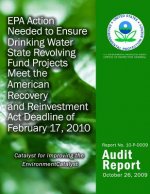 EPA Action Needed to Ensure Drinking Water State Revolving Fund Projects Meet the American Recovery and Reinvestment Act Deadline of February 17, 2010