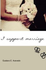 I Support Marriage
