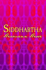 Siddhartha: Original and Unabridged