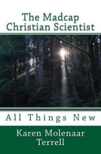 Madcap Christian Scientist