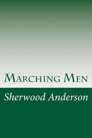 Marching Men