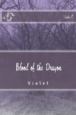 Bloodof the Dragon: Violet
