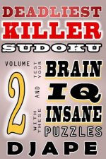 Deadliest Killer Sudoku: Test your BRAIN and IQ with these INSANE puzzles