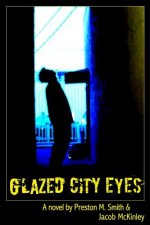 Glazed City Eyes