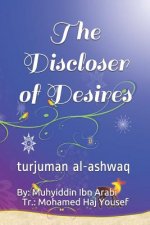 The Discloser of Desires: Turjuman Al-Ashwaq