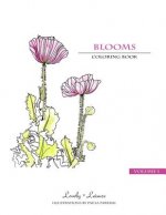 Blooms: Lovely Leisure Coloring Book