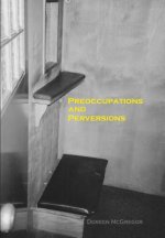 Preoccupations and Perversions