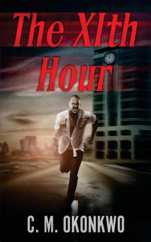 The XIth Hour