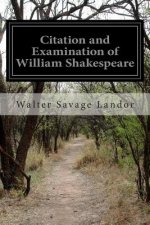 Citation and Examination of William Shakespeare