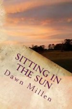 Sitting in the Sun: Poetry
