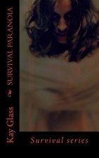 Survival Paranoia: Survival series