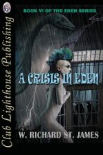 A Crisis in Eden