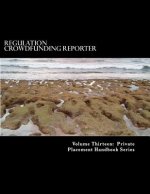 Regulation Crowdfunding Reporter: Recent Rulings of National Significance